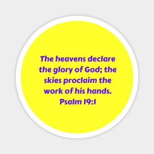 Bible Verse Psalm 19:1 Magnet